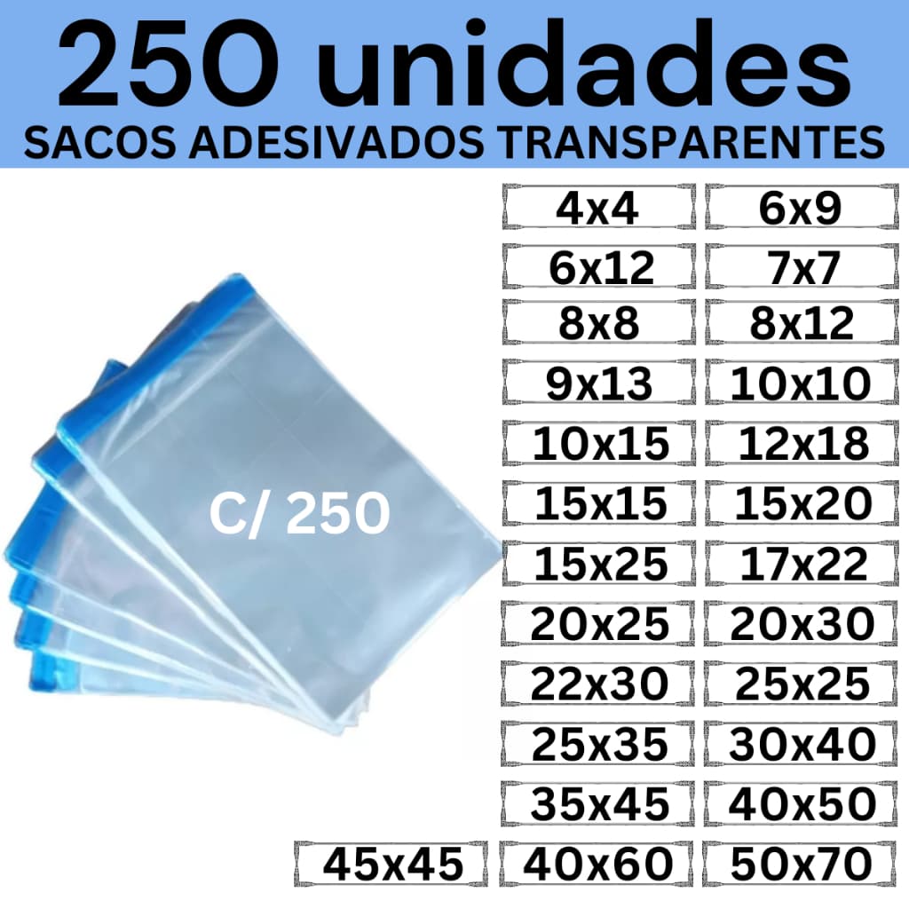Kit 250 Sacos Adesivados Transparentes 4x4 6x9 6x12 7x7 8x8 8x12 9x13 10x15 12x18 15x15 15x20 30x40 35x45 45x45 50x70