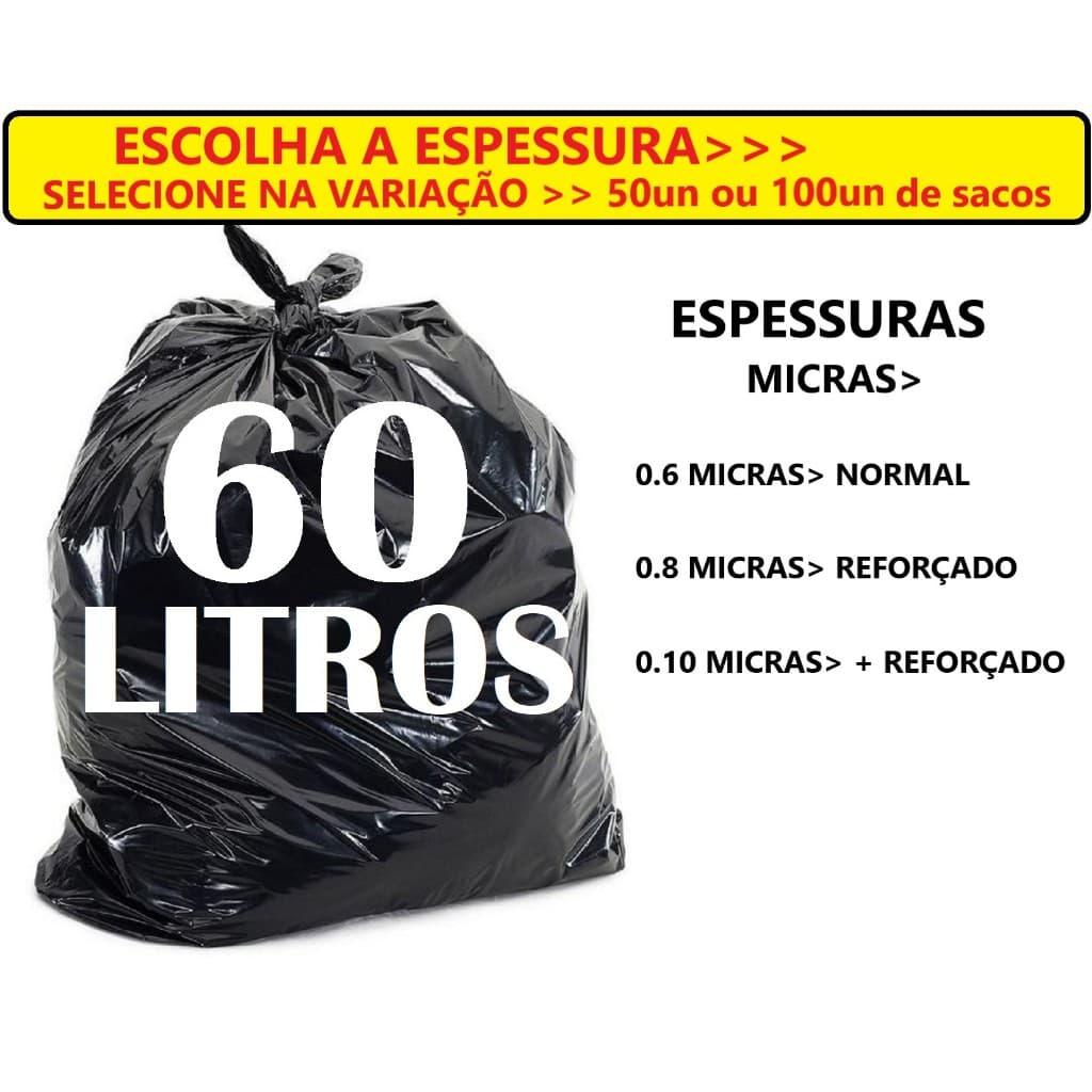 Saco de lixo 60 Litros 100 ou 50 unidades preto reforçado direto da fábrica