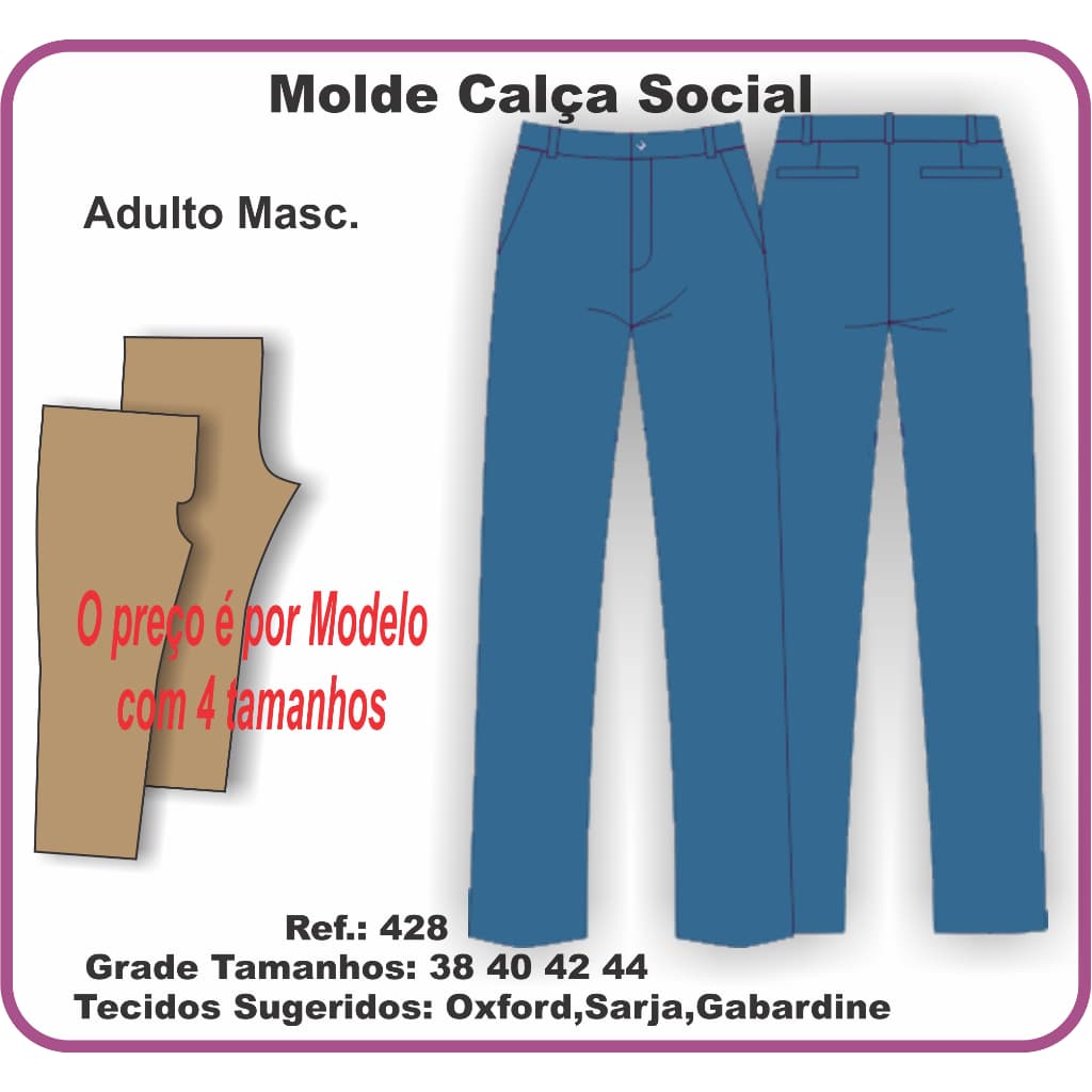 Ref. 428 Molde de Calça Social Masc.