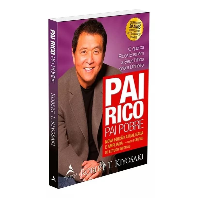 Pai Rico Pai Pobre | Nova Edição | Robert T. Kiyosaki