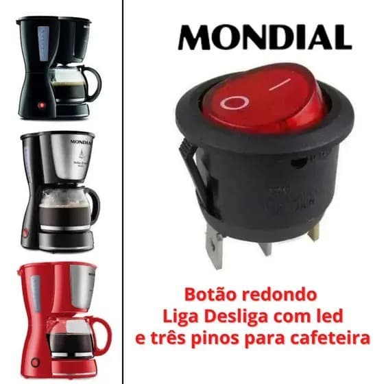 Botão Interruptor De Cafeteira Mondial 3 Pinos Liga/Desliga