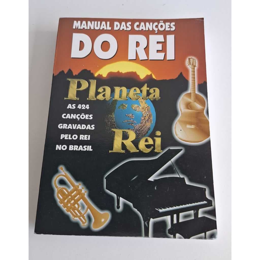 Livro Manual das canções do Rei/ Planeta Rei