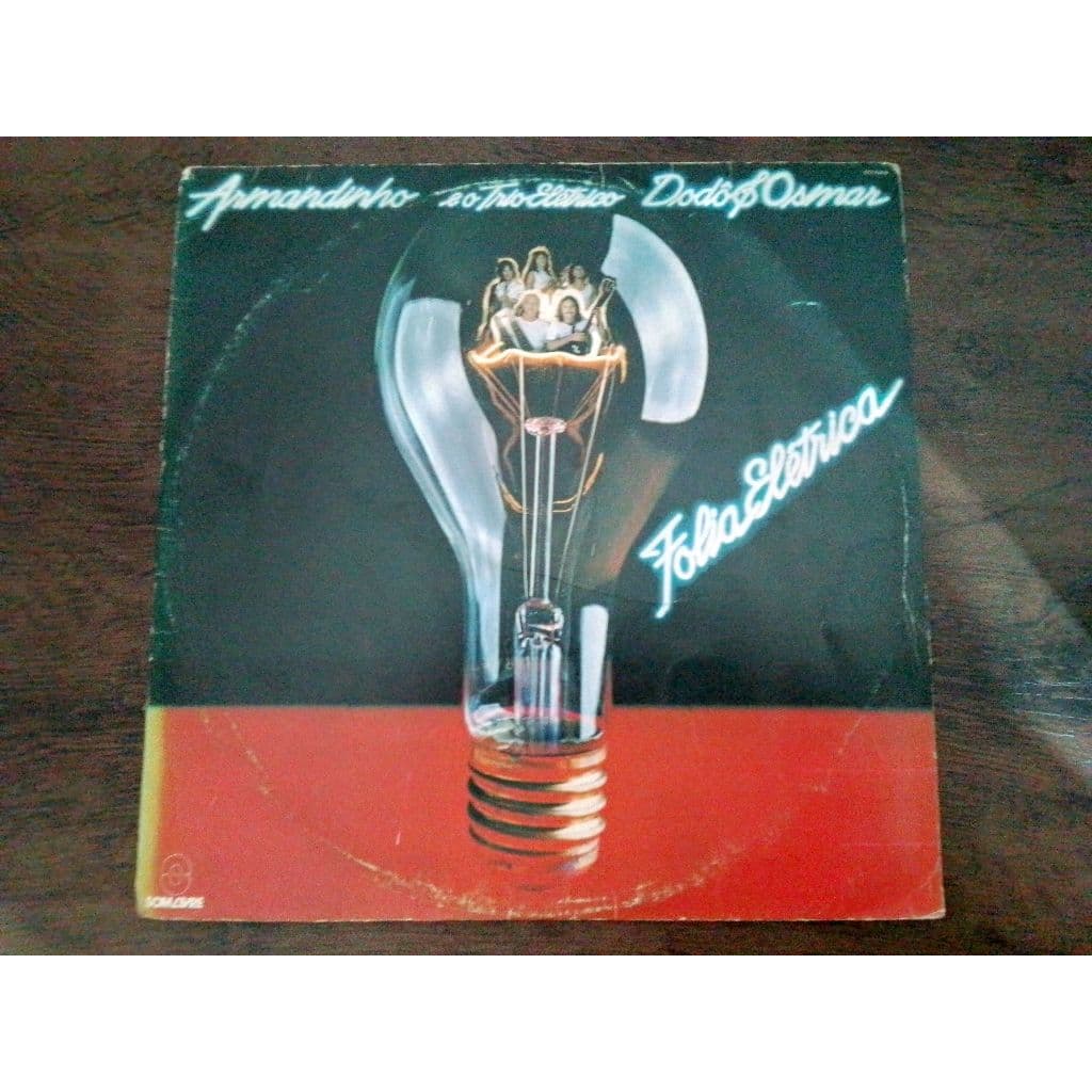 LP Vinil Armandinho E O Trio Elétrico Dodô & Osmar – Folia Elétrica
