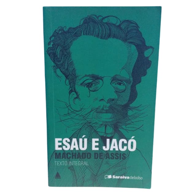 Esaú E Jacó - Machado De Assis