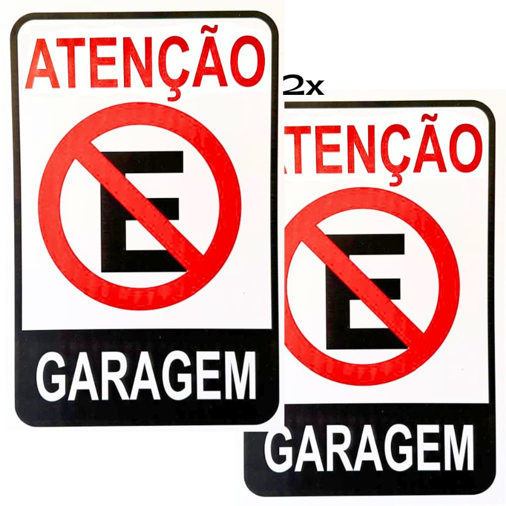 Kit 2 Placa Proibido Estacionar Garagem Sinalização Portão Guincho Comércio 20cmx30cm