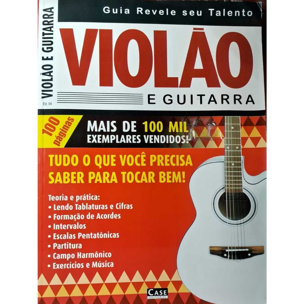 Revista Guia Revele Seu Talento Violão e Guitarra Ed 04
