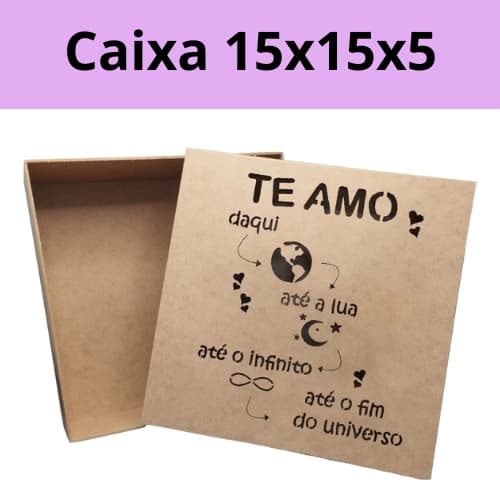 Caixa Presente 15x15x5   TE AMO daqui  ate a lua, Dia dos Namorados MDF 15x15