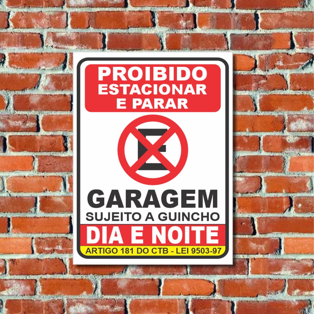 Placa Garagem Proibido Parar E Estacionar Dia e Noite