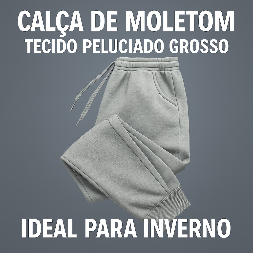 Calça De Moletom Unissex Tecido Peluciado Grosso premium Ideal Para Inverno