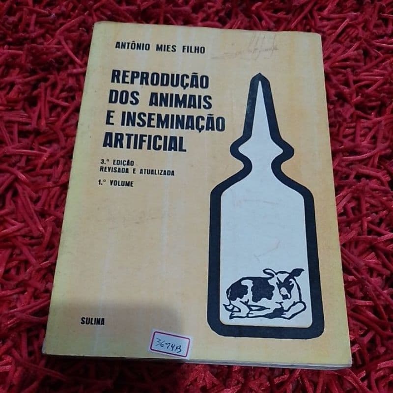 Reprodução dos animais e inseminação artificial Antônio Mies Filho 1975 (M15)