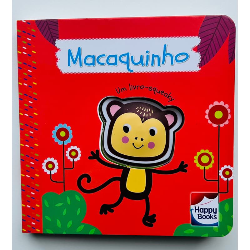 Livro Infantil Macaquinho Com Barulho - Livro Para Bebês - Paginas  Cartonadas - Livro-Squeaky