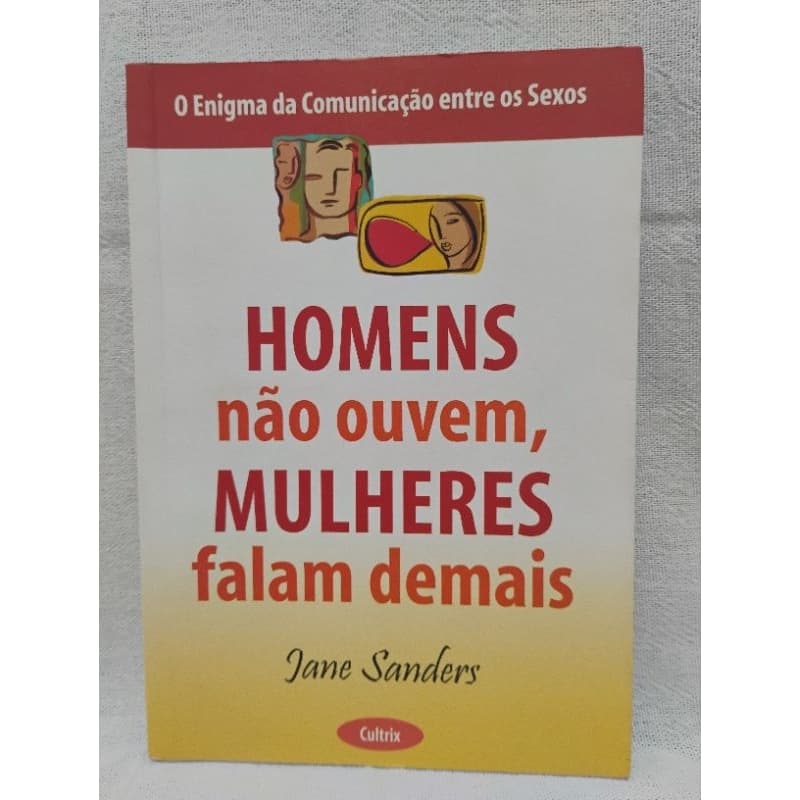 Homens não ouvem, mulheres falam demais Jane Sanders