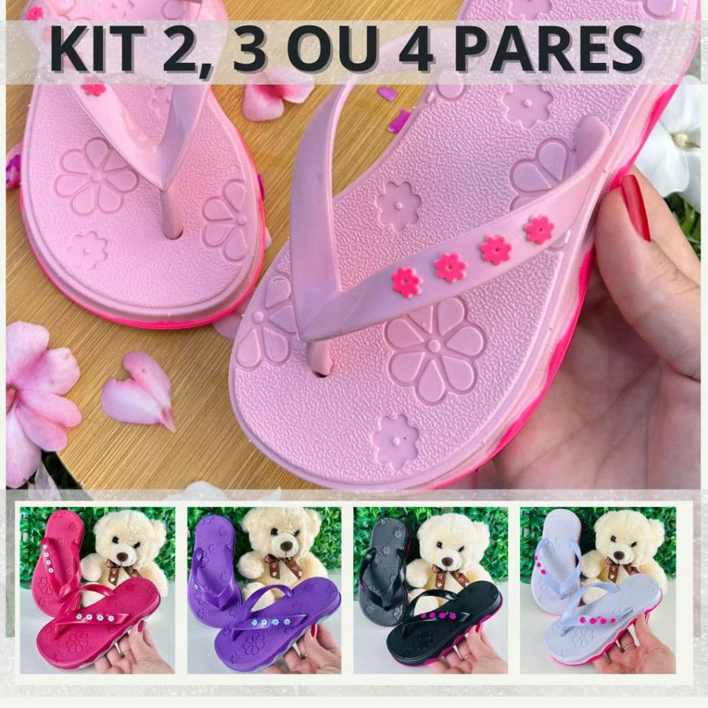 Kit Chinelo Infantil Feminino com 2, 3 ou 4 pares Leve fofo confortável Menina Flor