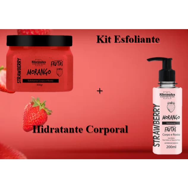 KIT ESFOLIANTE + HIDRANTE CORPO E ROSTO - MORANGO - RHENUKS