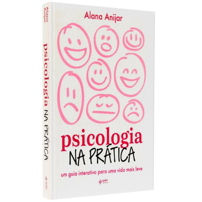 Livro Psicologia Na Prática | Um Guia Interativo Para Uma Vida Mais Leve