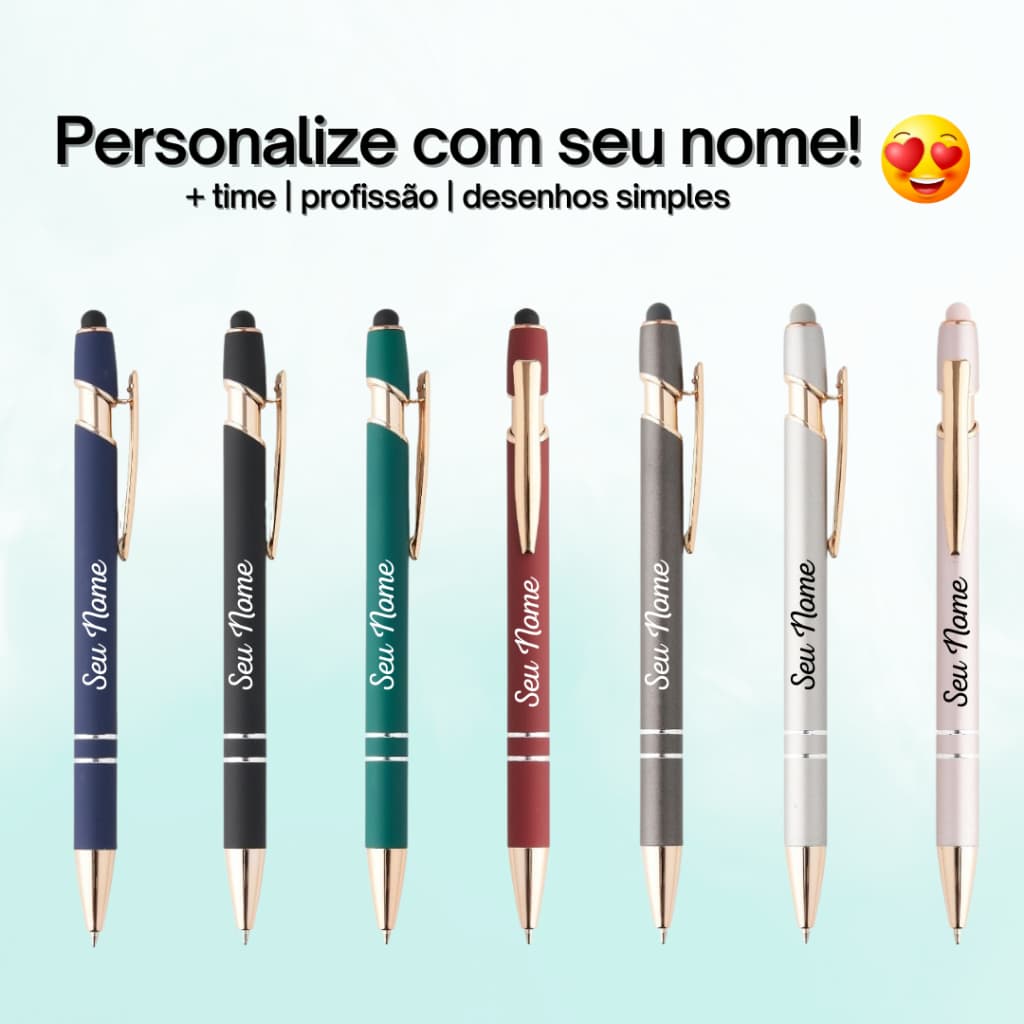 Caneta Metal e Touch Personalizada - Nome, Logo, Profissão, Time