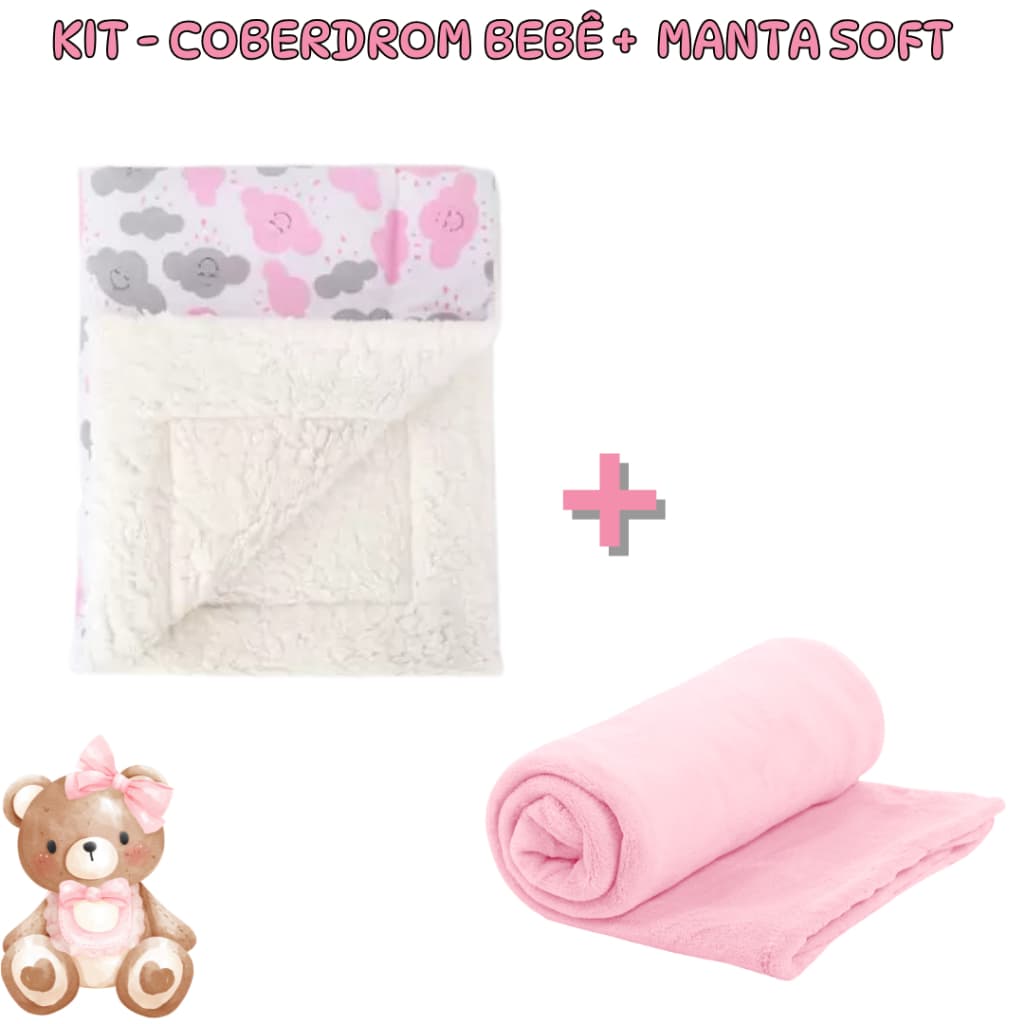 Kit 2 itens bebe - Coberdrom sherpa + Manta soft Muitas opcoes