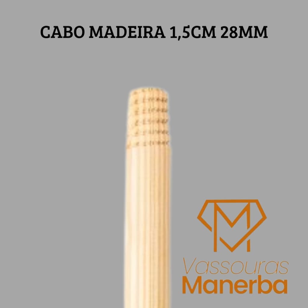CABO DE MADEIRA 28MM COM 1,5M COM ROSCA