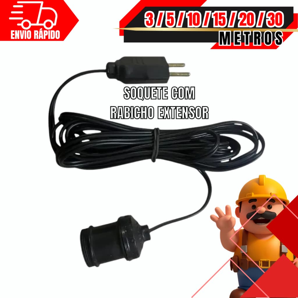 Soquete Com Rabicho Extensor Bivolt 10A Para Tomada Lâmpada 3 / 5 / 10 / 15 / 20 / 30 METROS