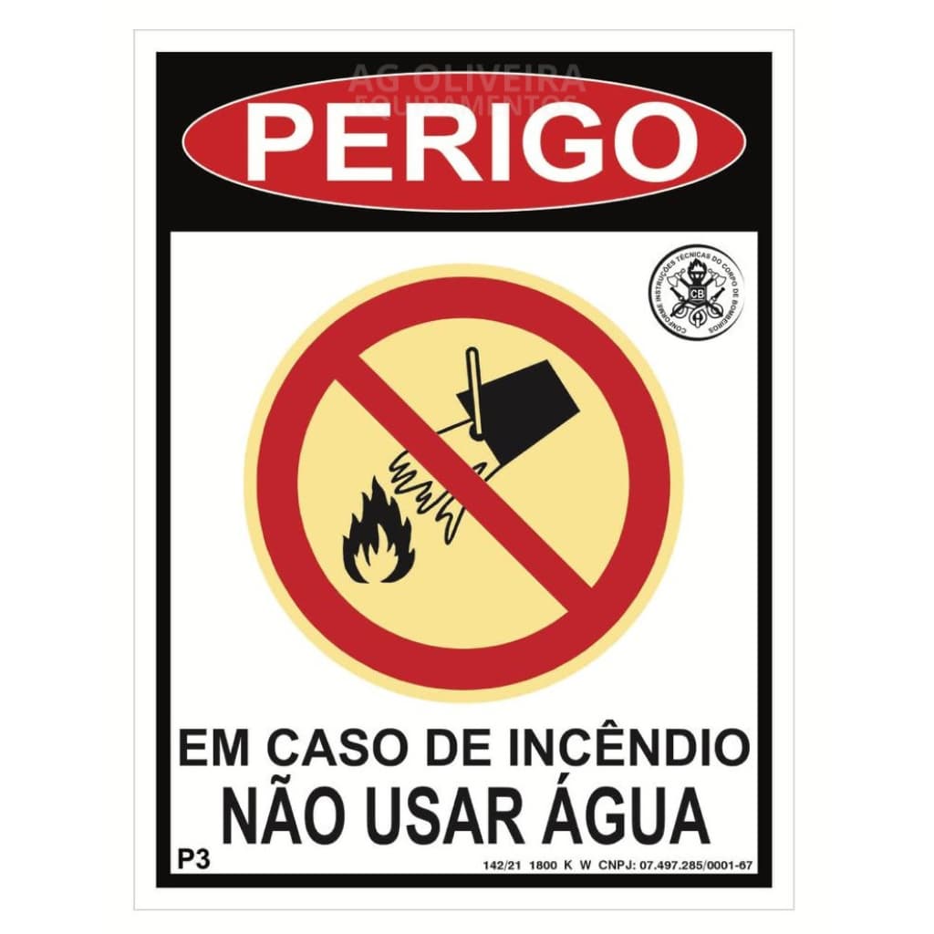 Placa de Sinalização Fotoluminescente P3- Perigo Não Utilize Água 15x20 cm Normativa Bombeiro