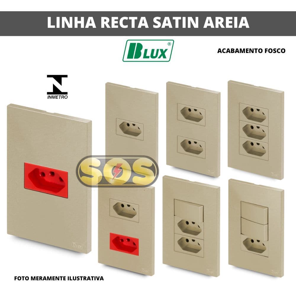 CONJUNTOS AREIA FOSCO RECTA SATIN BLUX TOMADAS 10A, 20A,  INTERRUPTORES, Rj45 OU Rj11 4X2, 4X4