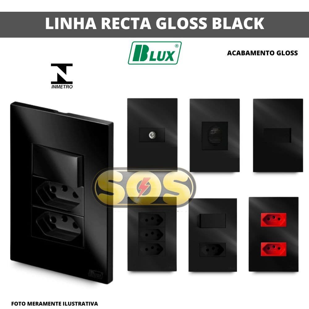 CONJUNTOS TOMADAS 10A, 20A,  INTERRUPTORES , RJ45, RJ11, PLACA CEGA 4X2 4X4 RECTA GLOSS BLACK BLUX