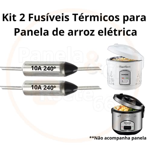 Kit com 2 Fusíveis Térmicos para  PANELA DE ARROZ ELÉTRICA 10A 240 GRAUS - Fusível