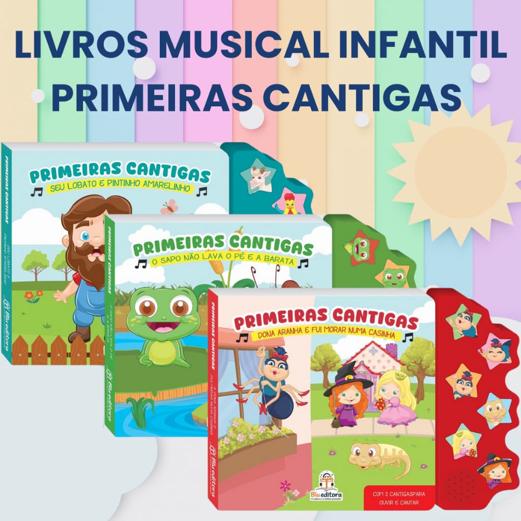 Livro Musical Primeiras Cantigas Infantil com Som Blu Editora!