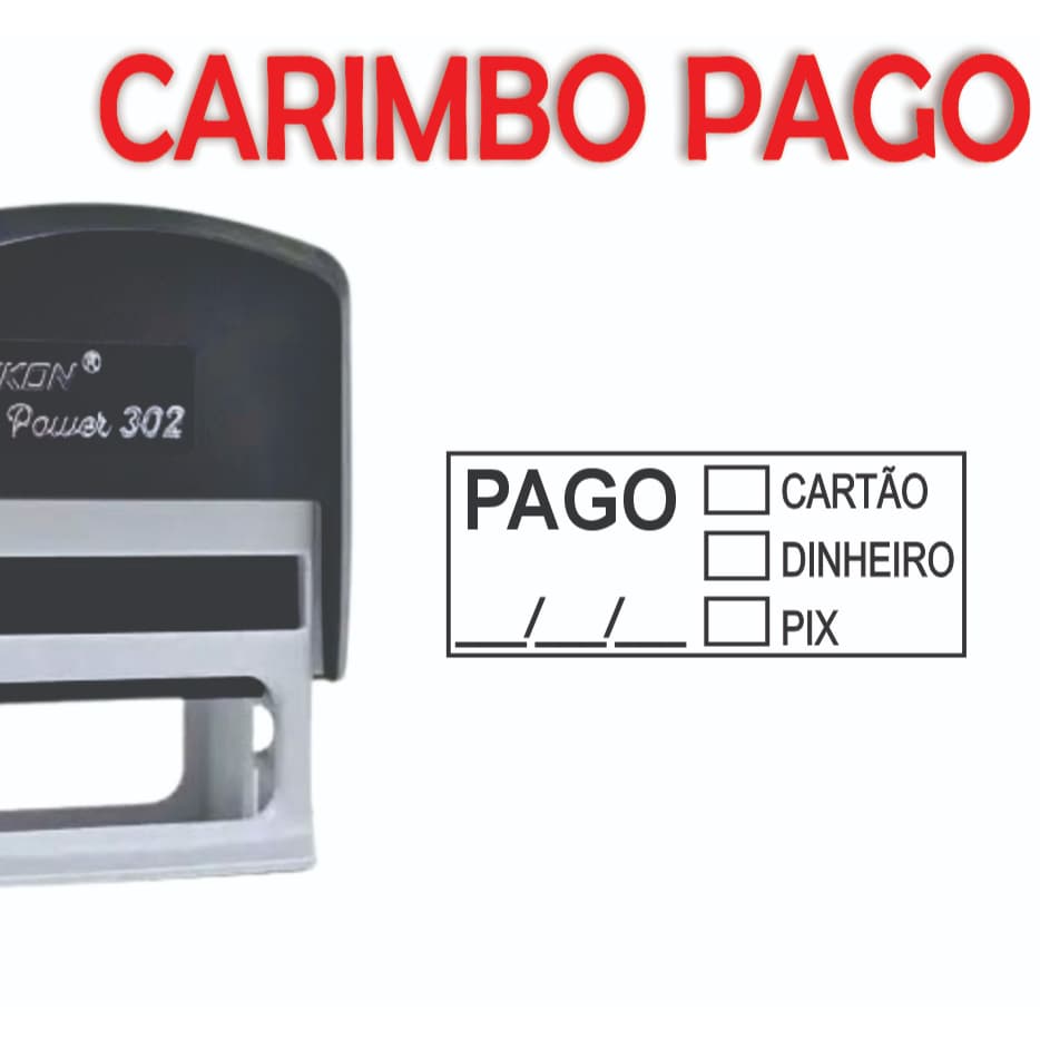 Carimbo  Pago  - Pix - Cartão - Dinheiro
