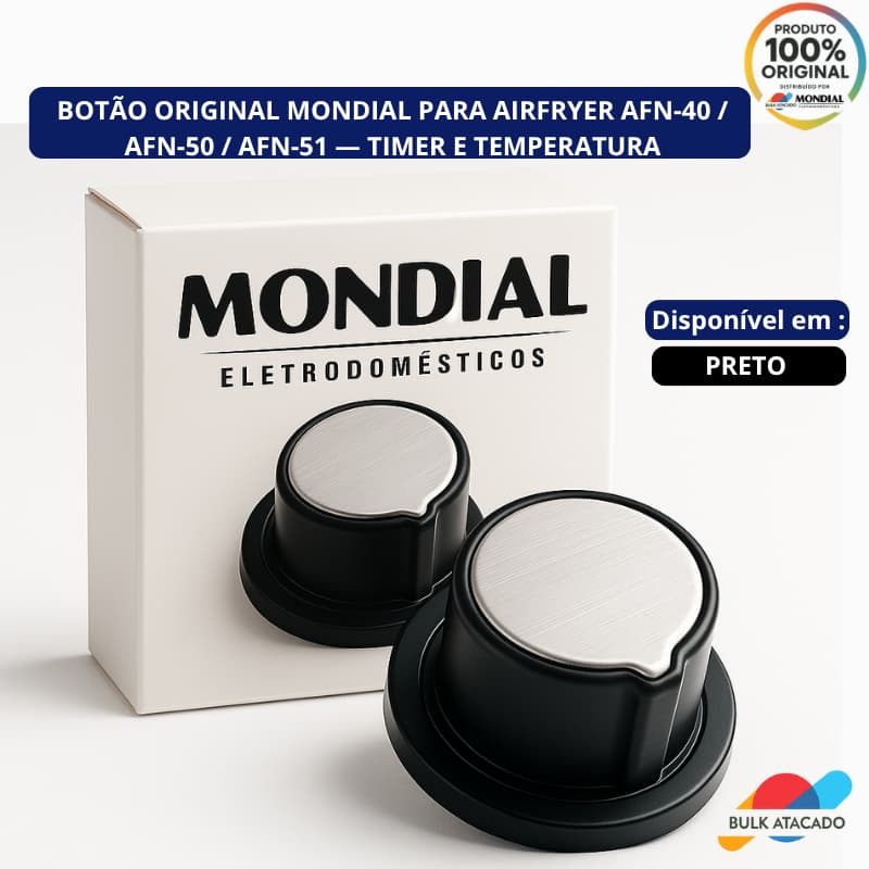 Botão Original Mondial para AirFryer AFN-40 / AFN-50 / AFN-51 — Serve para Timer e Temperatura