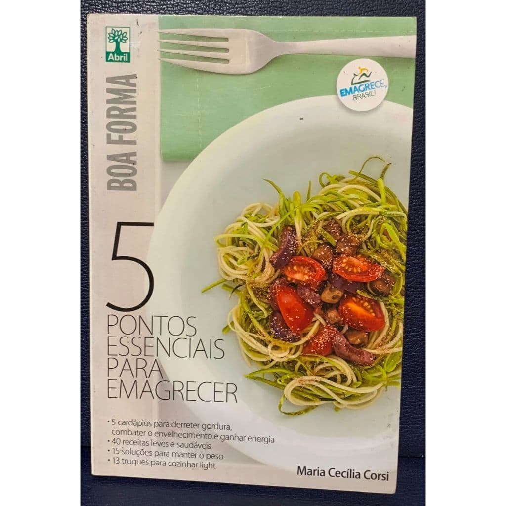5 Pontos Essenciais para Emagrecer / Maria Cecília Corsi