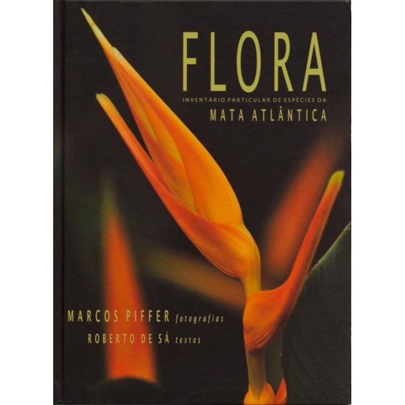 Flora Mata Atlântica Marcos Piffer Roberto de Sá