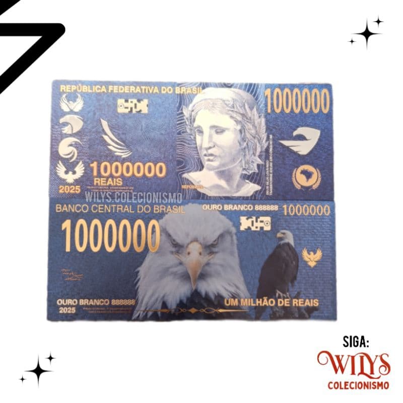 Cédula 1 Milhão de Reais Blue Ouro Águia Colecionável Nota de 1 Milhão de Reais - Lançamento 2015