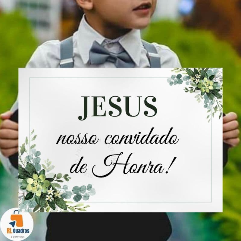 Placa Decorativa Entrada Casamento Pajem Jesus Nosso Convidado De Honra