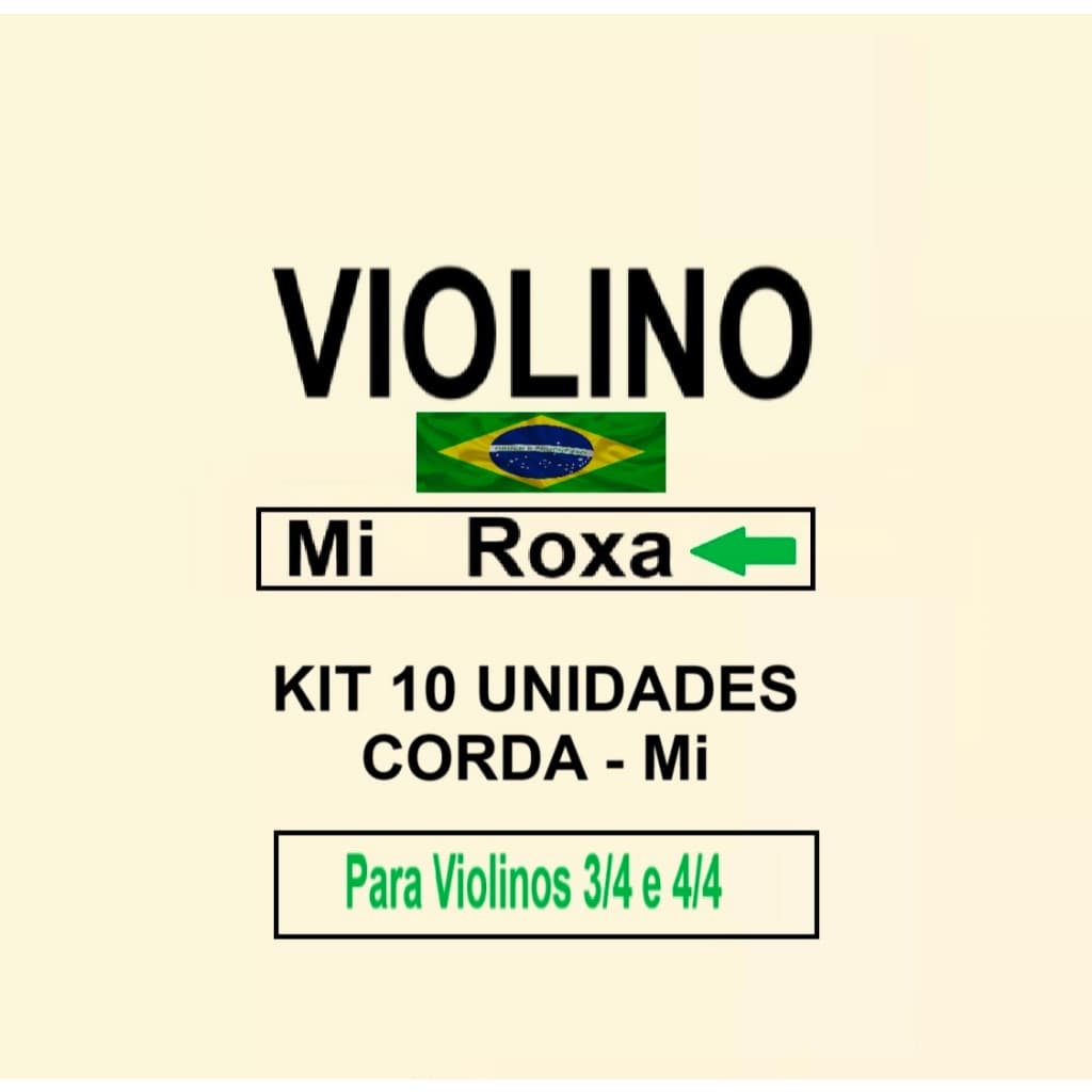 KIT 10 Unidades Corda Mi Avulsa Serve para Violino 3/4 e 4/4 Aço Stell Tensão Alta