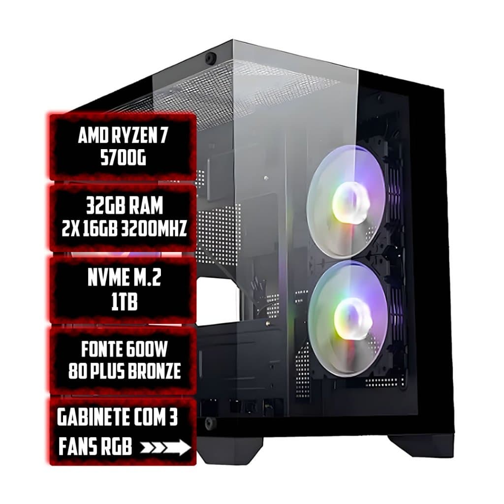 CPU Gamer AMD Ryzen 7 5700G, 32GB DDR4 , NVMe 1TB, Fonte 600W, Gabinete RGB 3 Fans Aquario