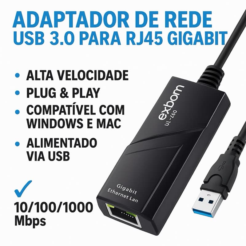 Adaptador USB 3.0 para RJ45 Gigabit Exbom UL-1200 Rede 1000Mbps