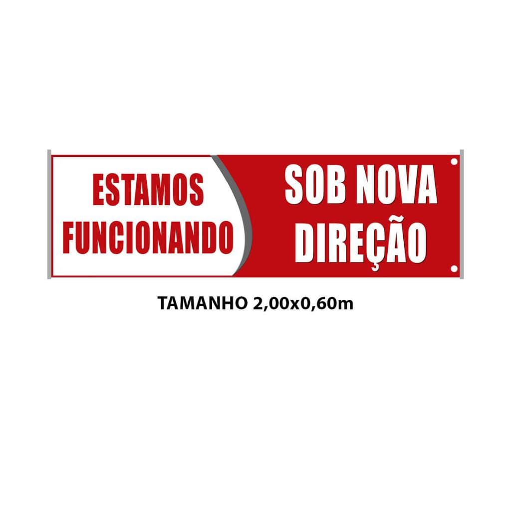 Faixa 2,00x0,60m Estamos Funcionando Sob Nova Direção Branca e Vermelha impressão em lona