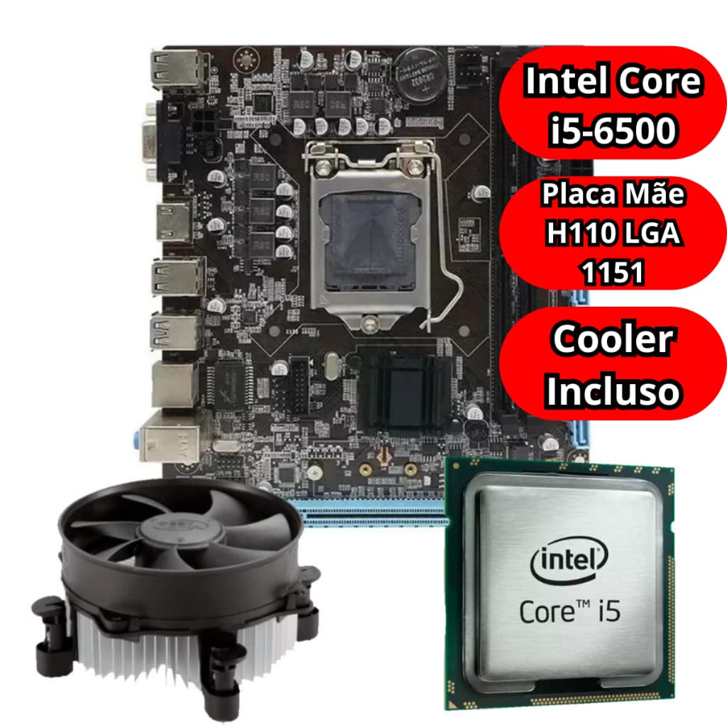 Kit Gamer Intel i5 6500 6ª Geração Placa Mãe H110 LGA 1151 Cooler Incluso