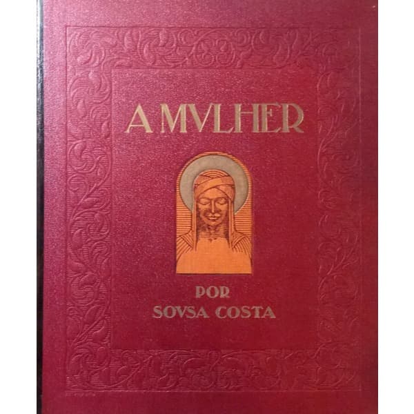 Livro A Mulher - Sousa Costa