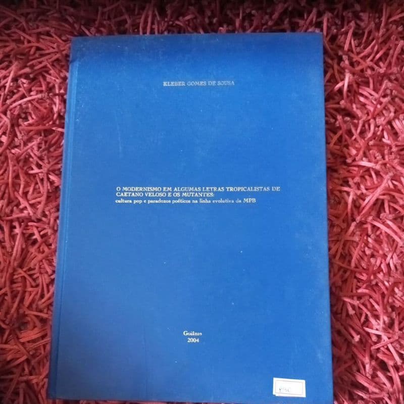 O Modernismo em algumas letras Tropicalista de Cetano Veloso e os Mutantes (G16)