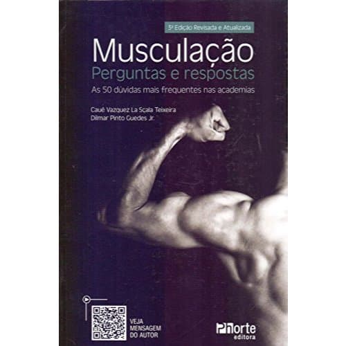 Musculação. Perguntas e Respostas