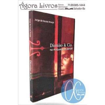 Dionisio & Cia na Moqueca de Dendê  (autografado)