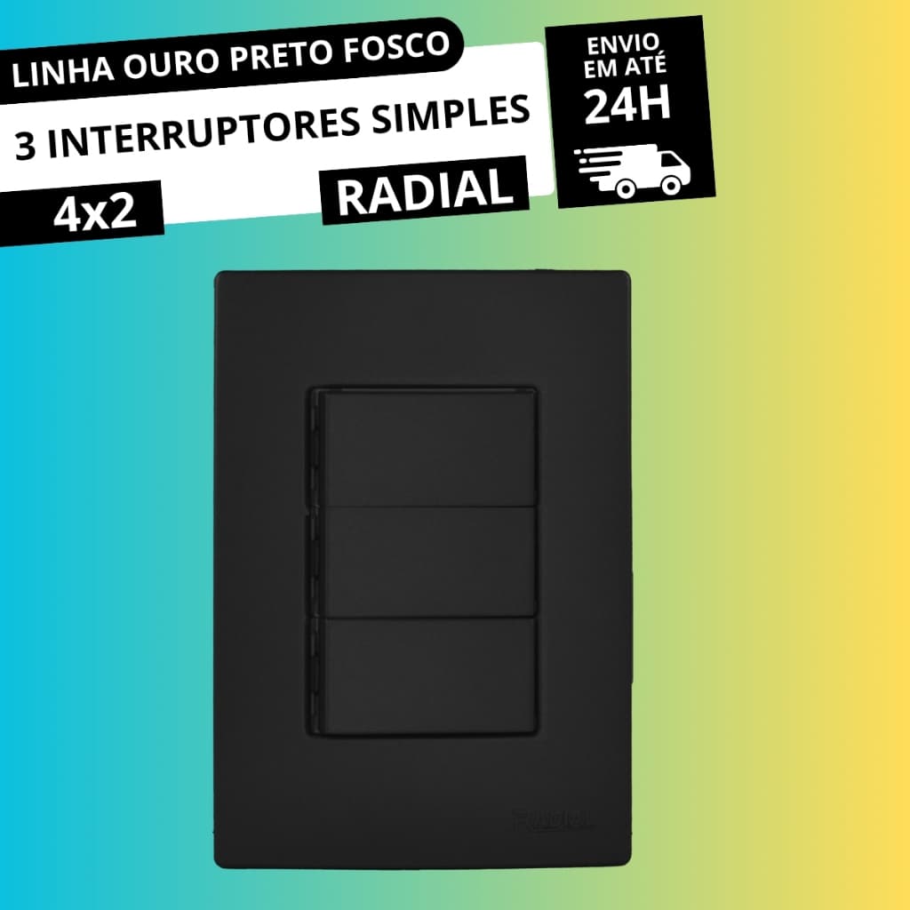 Interruptor Simples Triplo 4x2 Linha Ouro Preto Fosco RADIAL