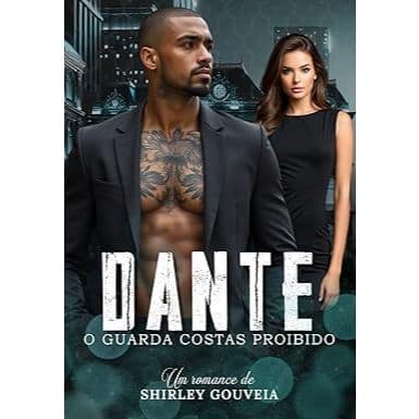 DANTE: O Guarda Costas Proibido