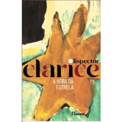 Livro - Hora Da Estrela, A - Edicao Comemorativa