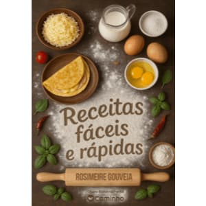 Receitas fáceis e rápidas