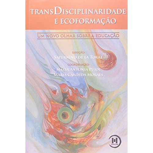 Transdisciplinaridade E Ecoformação