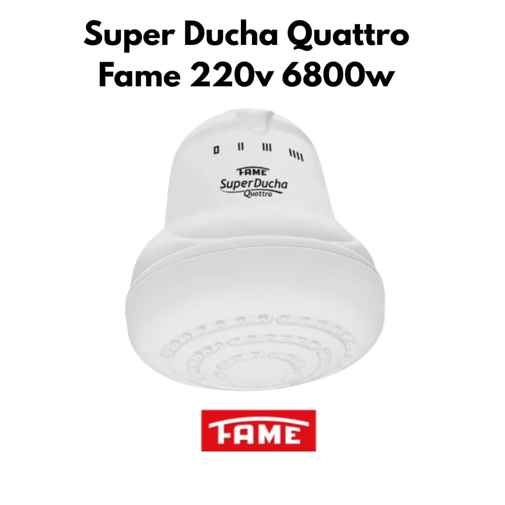 Chuveiro Ducha Elétrica Fame Super 4T 6800W 220V - Econômico e Resistente