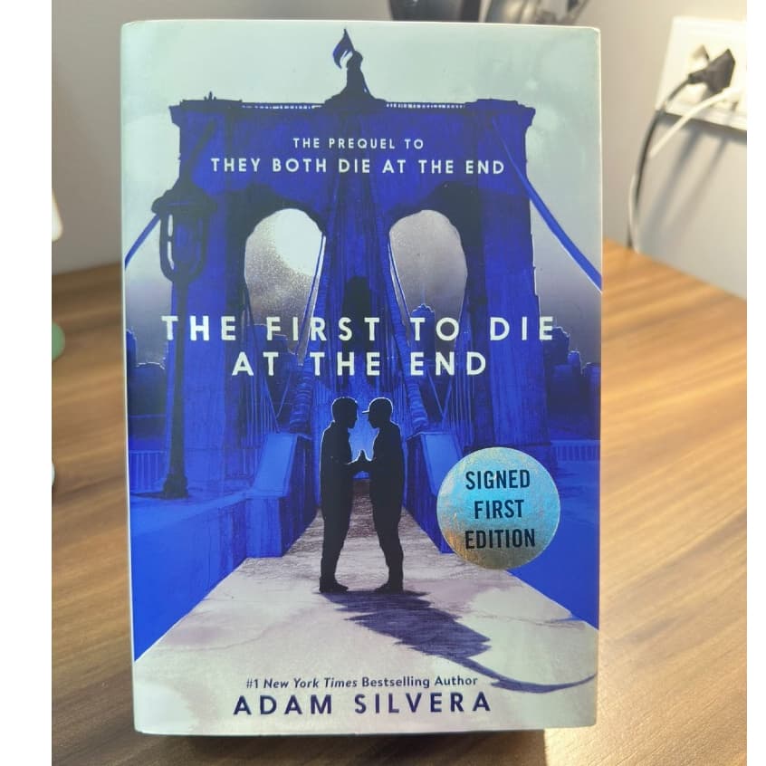 The First to Die at the End - Adam Silvera - Edição Autografada